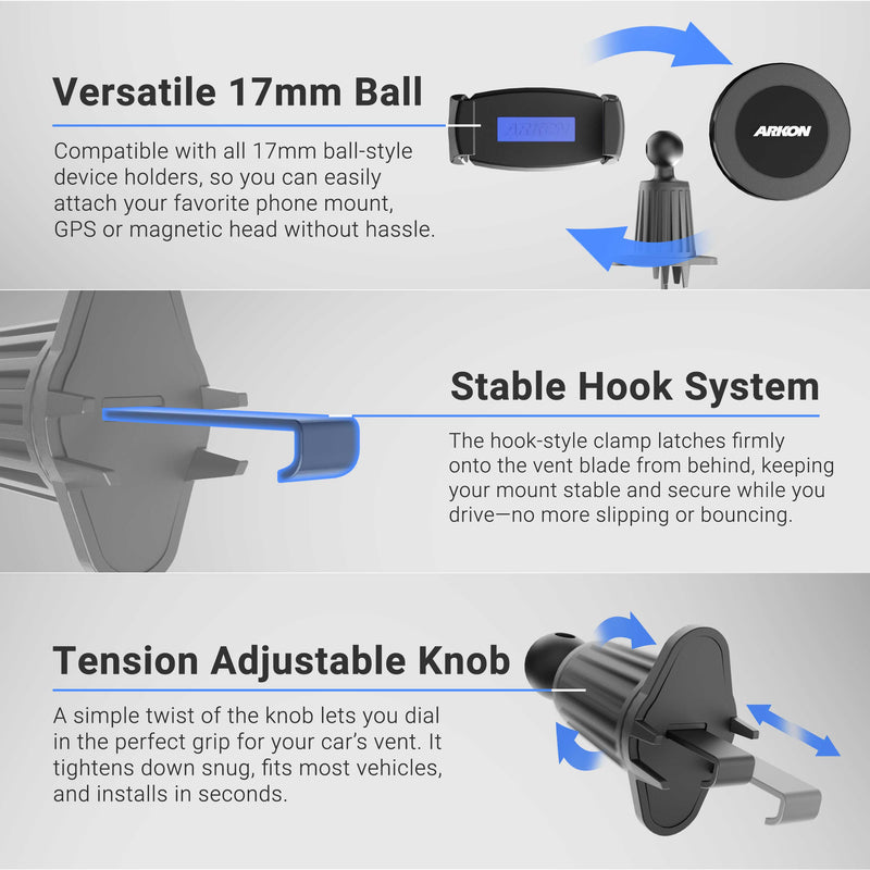 The Adjustable Car Vent Mount with 17mm Ball features a versatile 17mm ball joint for device compatibility, a stable hook system that secures to the vent, and a tension-adjustable knob for reliable, hands-free phone use.