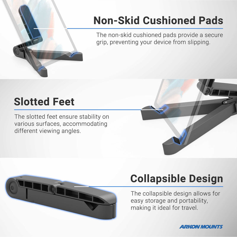 The Arkon Mounts Portable Tablet & Phone Stand has non-skid pads, slotted feet for stability on any surface, and a collapsible design for easy portability and storage.