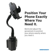 A Cup Holder Phone Mount with Gooseneck and 17mm Ball is displayed next to the text: Position Your Phone Exactly Where You Need It. This adjustable mounting solution keeps your device secure at any angle. The Arkon Mounts logo appears in the bottom right corner.